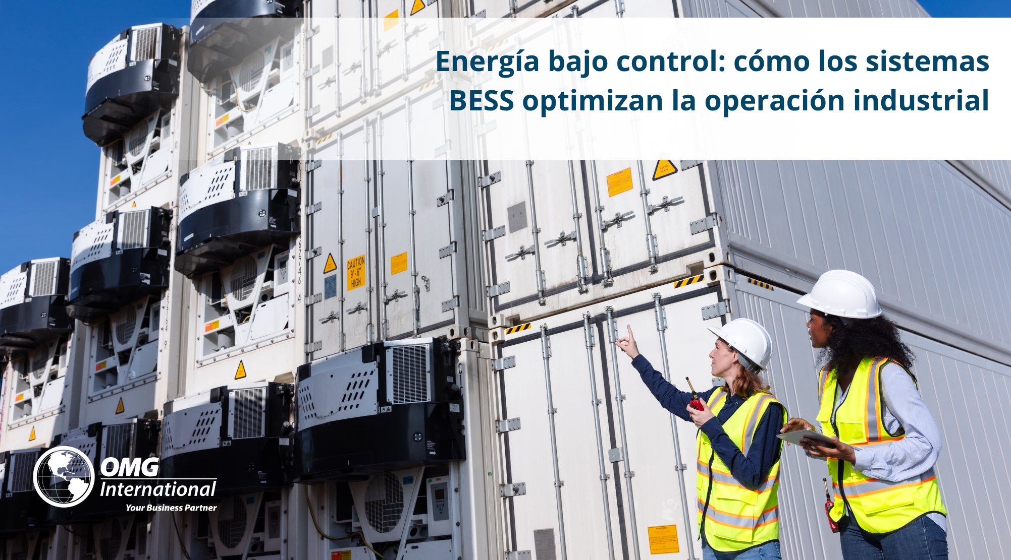 Energía bajo control: cómo los sistemas BESS optimizan la operación industrial