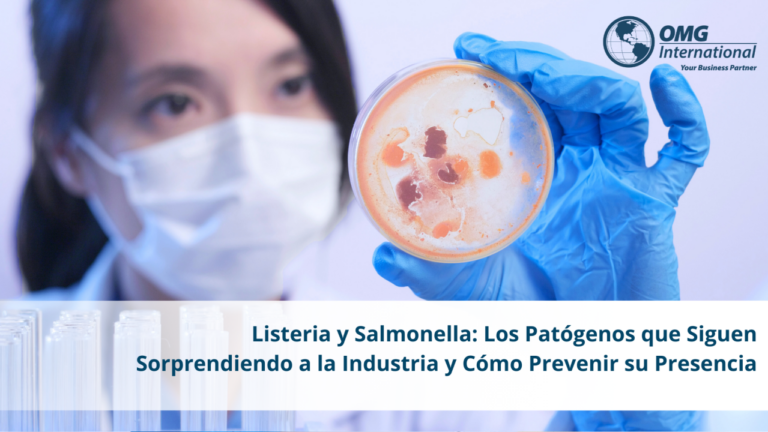 Listeria y Salmonella: Los Patógenos que Siguen Sorprendiendo a la Industria y Cómo Prevenir su Presencia